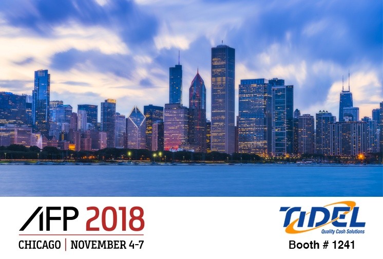 AFP 2018 Trade Show Representing Tidel’s Innovative Cash Automation Solutions